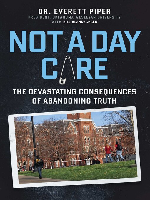 Title details for Not a Day Care by Everett Piper - Available